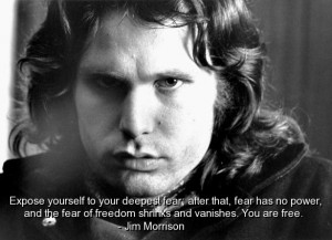 Jim morrison, famous, quotes, sayings, freedom, fear, brainy