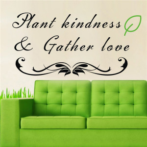 Plant Kindness Gather Love Wall Decals Quotes Room Decor Enfeites Para ...