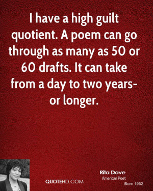 rita-dove-rita-dove-i-have-a-high-guilt-quotient-a-poem-can-go.jpg