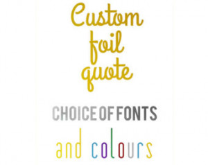 Custom quote, Personalised Quote, Custom Print, Gold foil custom quote ...