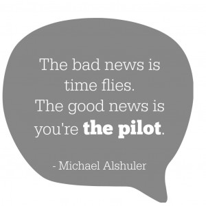 turning 40 - you're the pilot quote