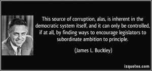 More James L. Buckley Quotes