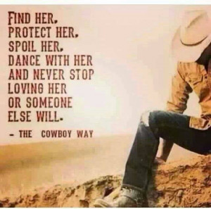 quote The Cowboy Way says it all.