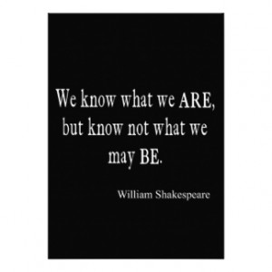 We Know What We Are Not May Be Shakespeare Quote Invitation