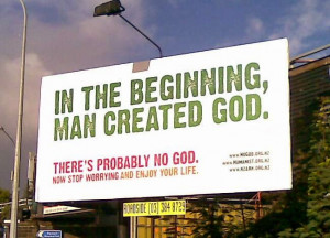 THERE'S PROBABLY NO GOD. NOW STOP WORRYING AND ENJOY LIFE.