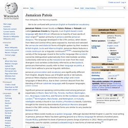 jamaican patois known locally as patois patwa or patwah or