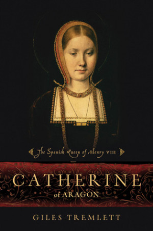 Start by marking “Catherine of Aragon: The Spanish Queen of Henry ...