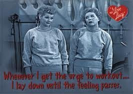 love Lucy quotes...ha! i can see lucy and ethel laying in the floor ...