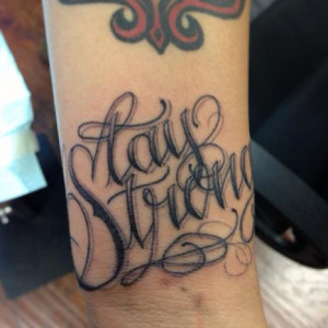 ... ” width=”500″ height=”400″ /> Stay Strong Script Tattoo
