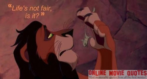 ... out this quote from Disney’s popular 1994 movie The Lion King