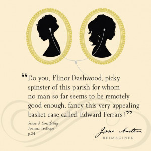 ... quote from Joanna Trollope's reinvention of Sense & Sensibility