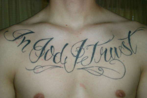 Chest Tattoos Quotes About God Chest tattoos quotes about god