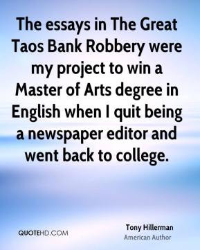 The essays in The Great Taos Bank Robbery were my project to win a ...