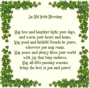 An Old Irish Blessing...