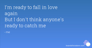 Think I 39 m in Love Again Quotes