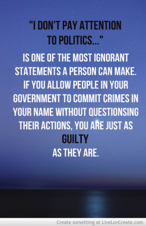 politics and ignorance quote