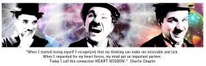 When I started loving myself” – A poem by Charlie Chaplin