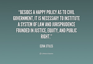 Besides a happy policy as to civil government, it is necessary to ...