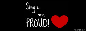 Single And Proud Facebook Covers