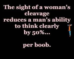 Funny memes – The sight of a woman’s cleavage