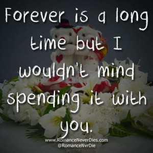 long time marriage quotes forever is a long time quote