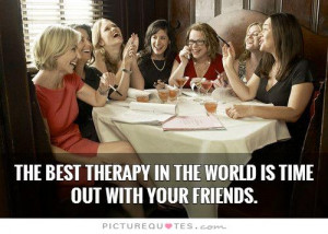 Friendship Quotes Best Friend Quotes Therapy Quotes