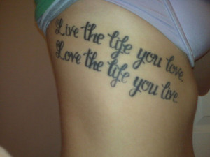 Quotes Life Love Tattoos