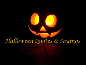 halloween quotes sayings 18 oct halloween quotes quotes no comments
