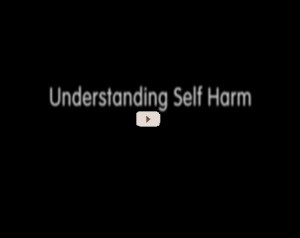 Understanding Self harm