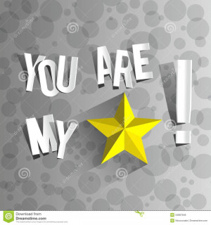 You Are My Star On A Gradient Grey Background vector illustration.