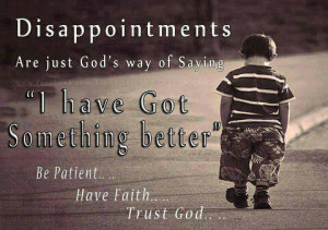 Be Patient Have Faith Trust God