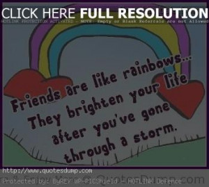 ... brighten your life after youve gone through a storm friendship quote