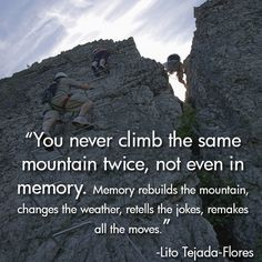 We found this quote by Lito Tejada-Flores to be very true. No matter ...
