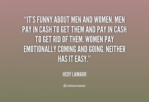 quote-Hedy-Lamarr-its-funny-about-men-and-women-men-51309.png