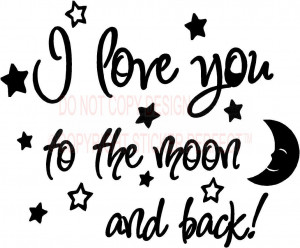 Home / I love you to the moon and back again! cute baby nursery wall ...