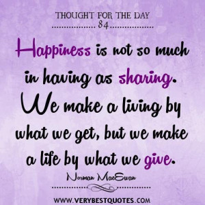 ... happiness happiness and sharing quotes thought for the day gandhi