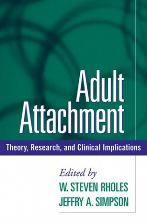 Start by marking “Adult Attachment: Theory, Research, and Clinical ...