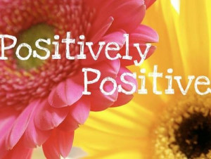 Positively positive!