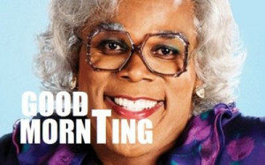 Madea Quotes On Relationships