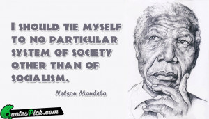 Should Tie Myself By Nelson Mandela Picture Quotes