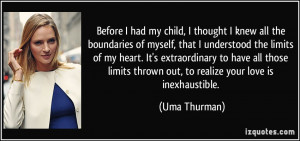... limits of my heart. It's extraordinary to have all those limits thrown