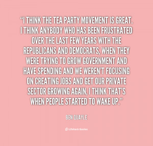 quote Ben Quayle i think the tea party movement is 98316 png
