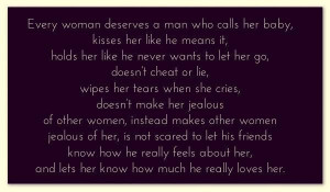 Every woman deserves a good man quote