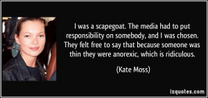 was a scapegoat. The media had to put responsibility on somebody ...