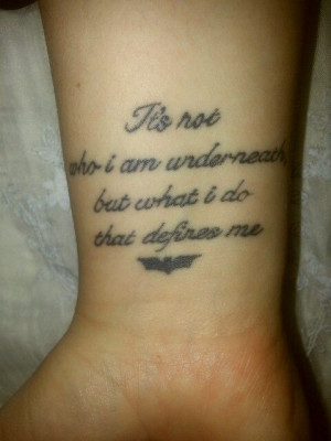 ... Quotes, Quotes Wrist, Batman Quote Tattoos, Batman Quote Wrist Tattoo