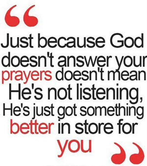 god hears our prayers quotes