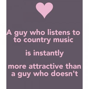 ... 2013/12/a-guy-who-listensto-country-music-is-instantly.jpg[/img][/url