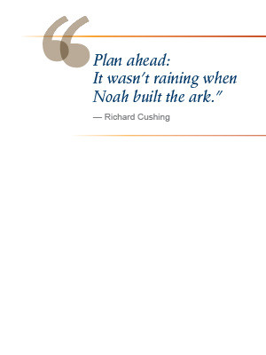 plan ahead