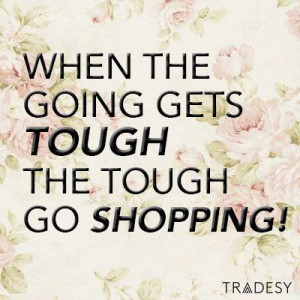 the tough go #shopping