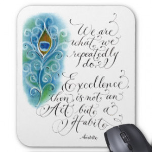 Inspirational Aristotle quote Excellence pastels Mouse Pad